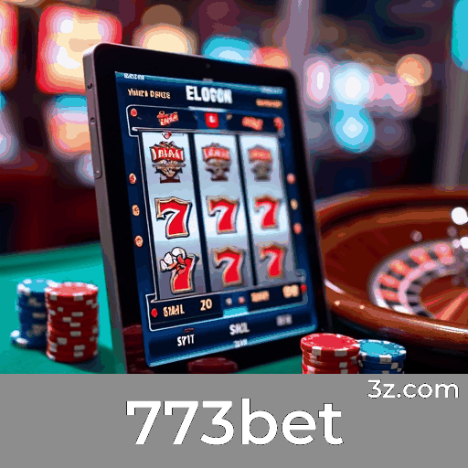 773bet: Plataforma confiável com serviço profissional e vantagens exclusivas